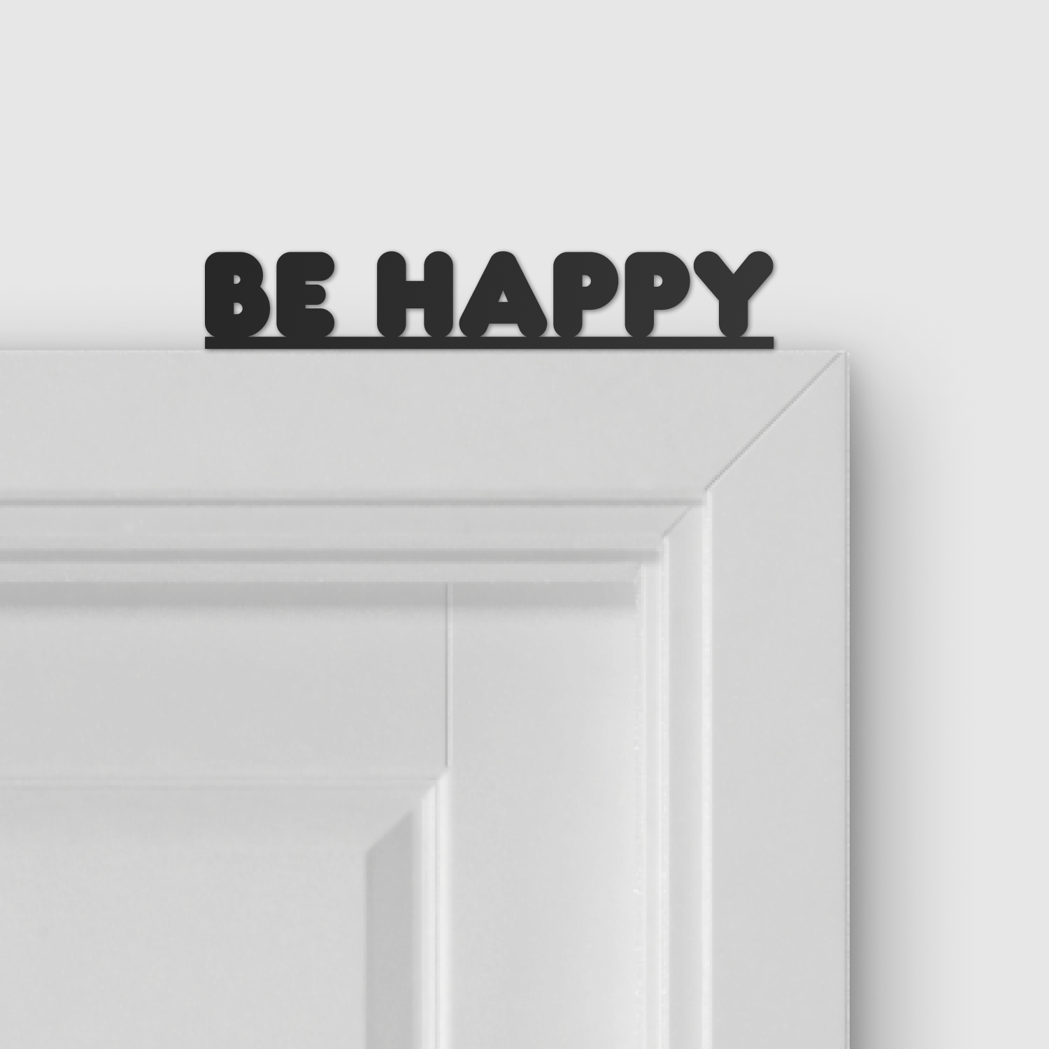 BE HAPPY door topper and door tag