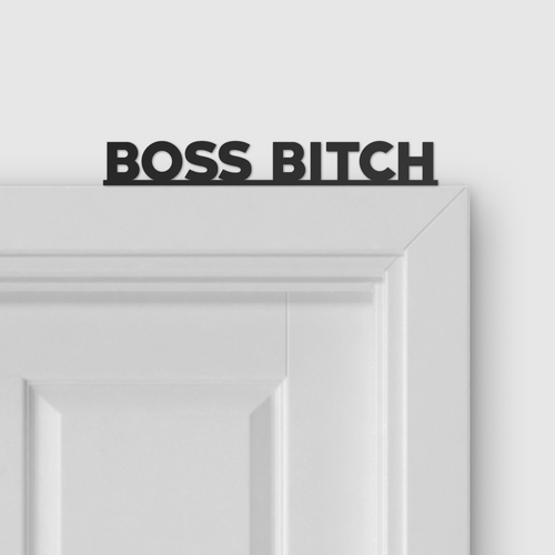 BOSS BITCH door topper and door tag