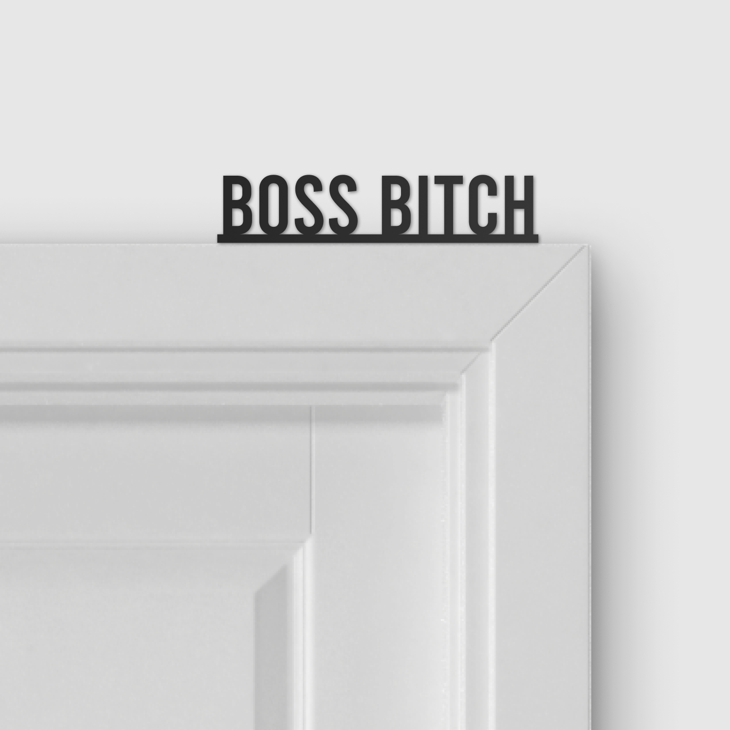 BOSS BITCH door topper and door tag