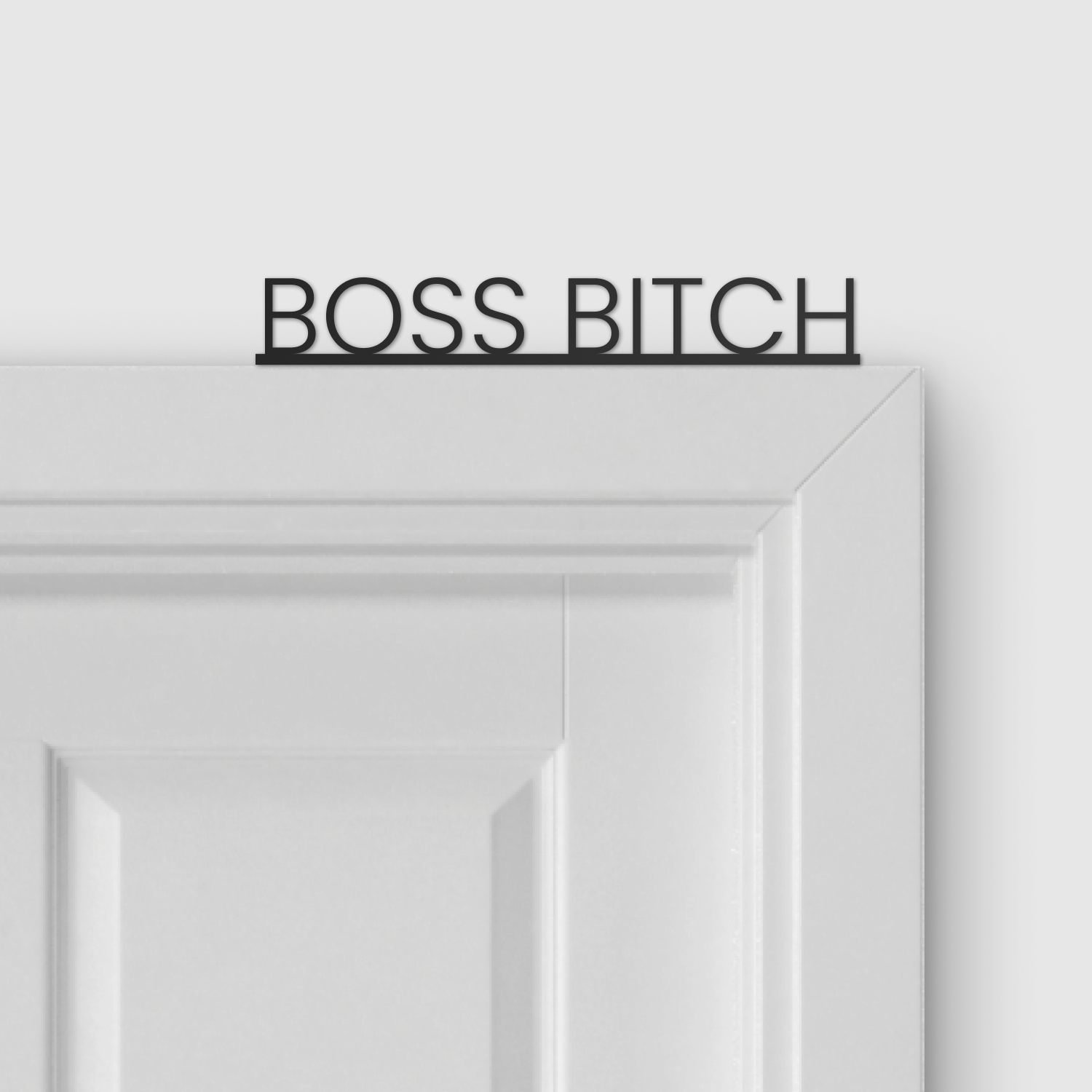 BOSS BITCH door topper and door tag