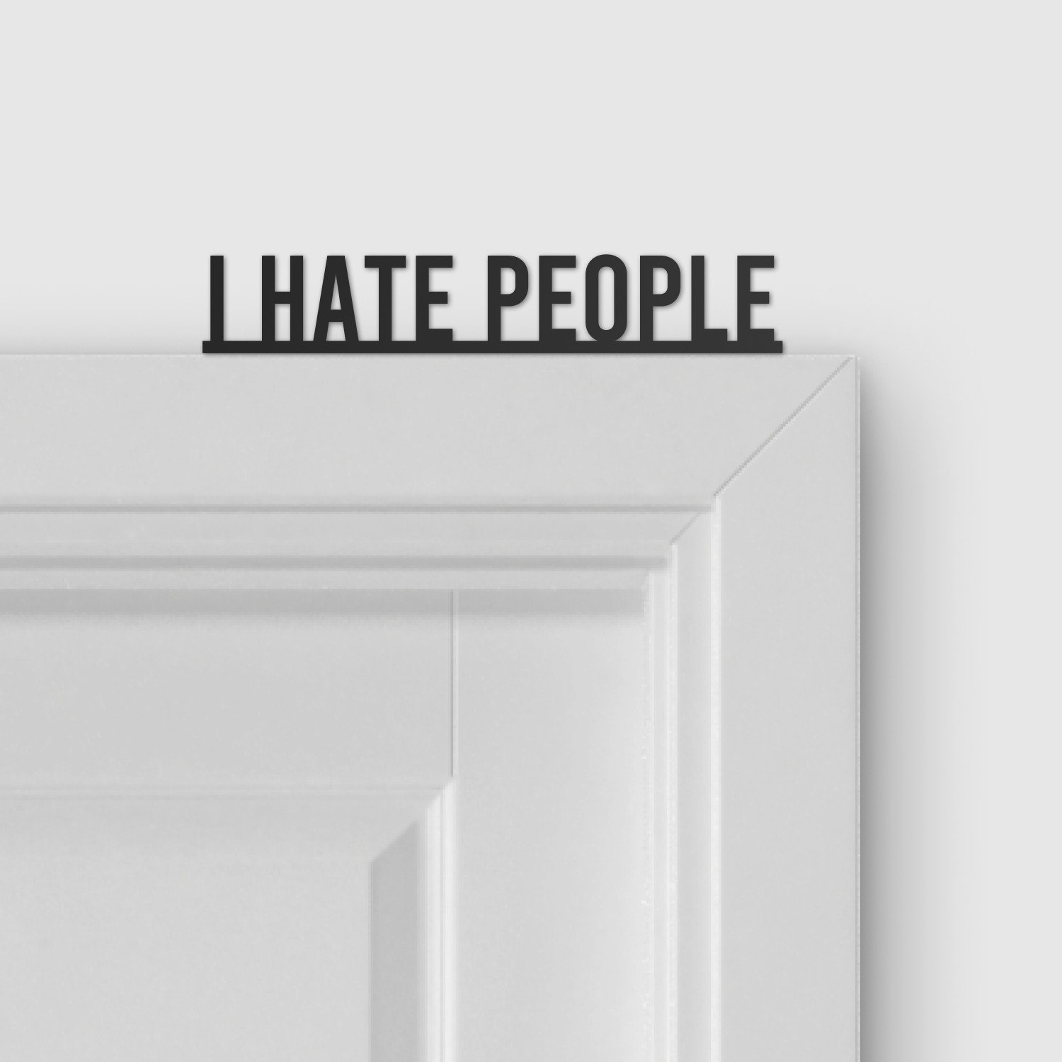 I HATE PEOPLE door topper and door tag