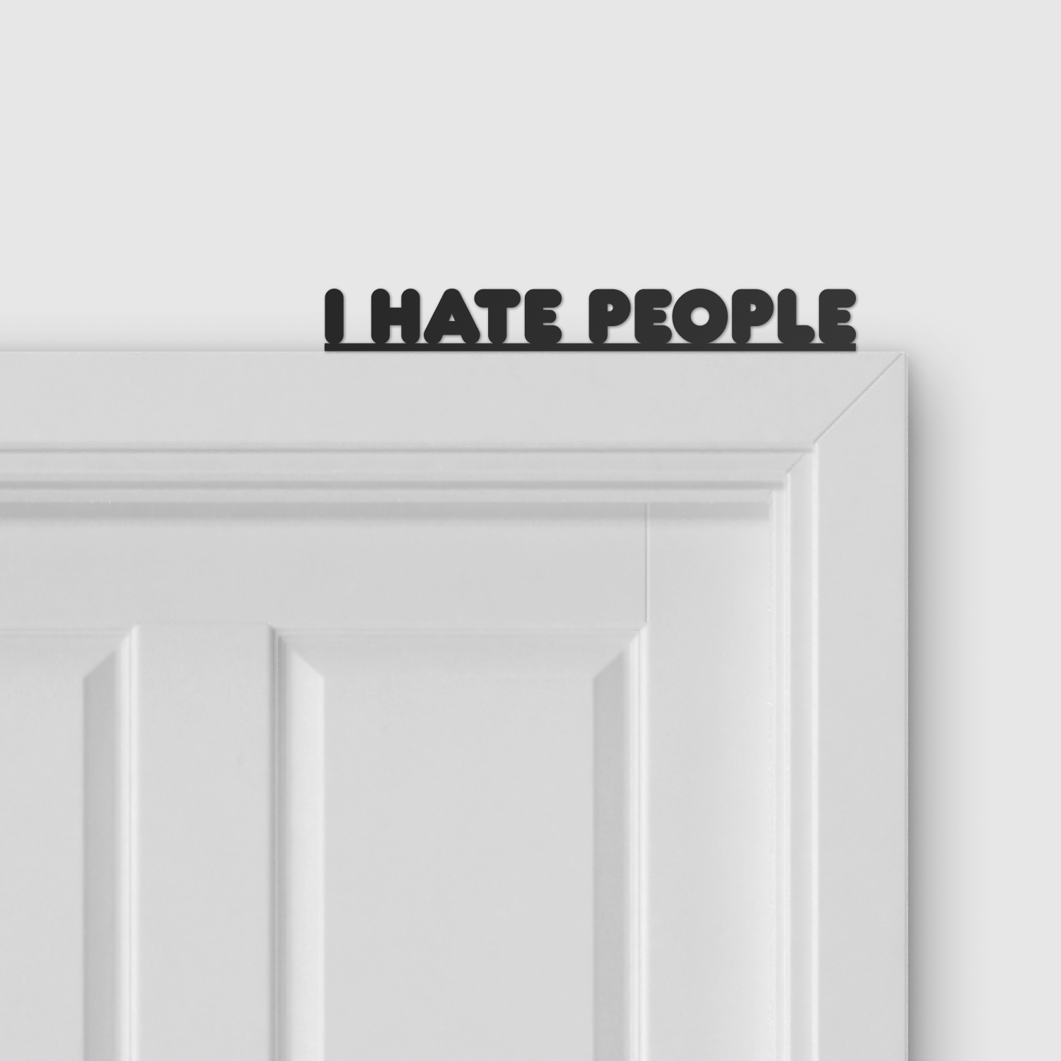 I HATE PEOPLE door topper and door tag