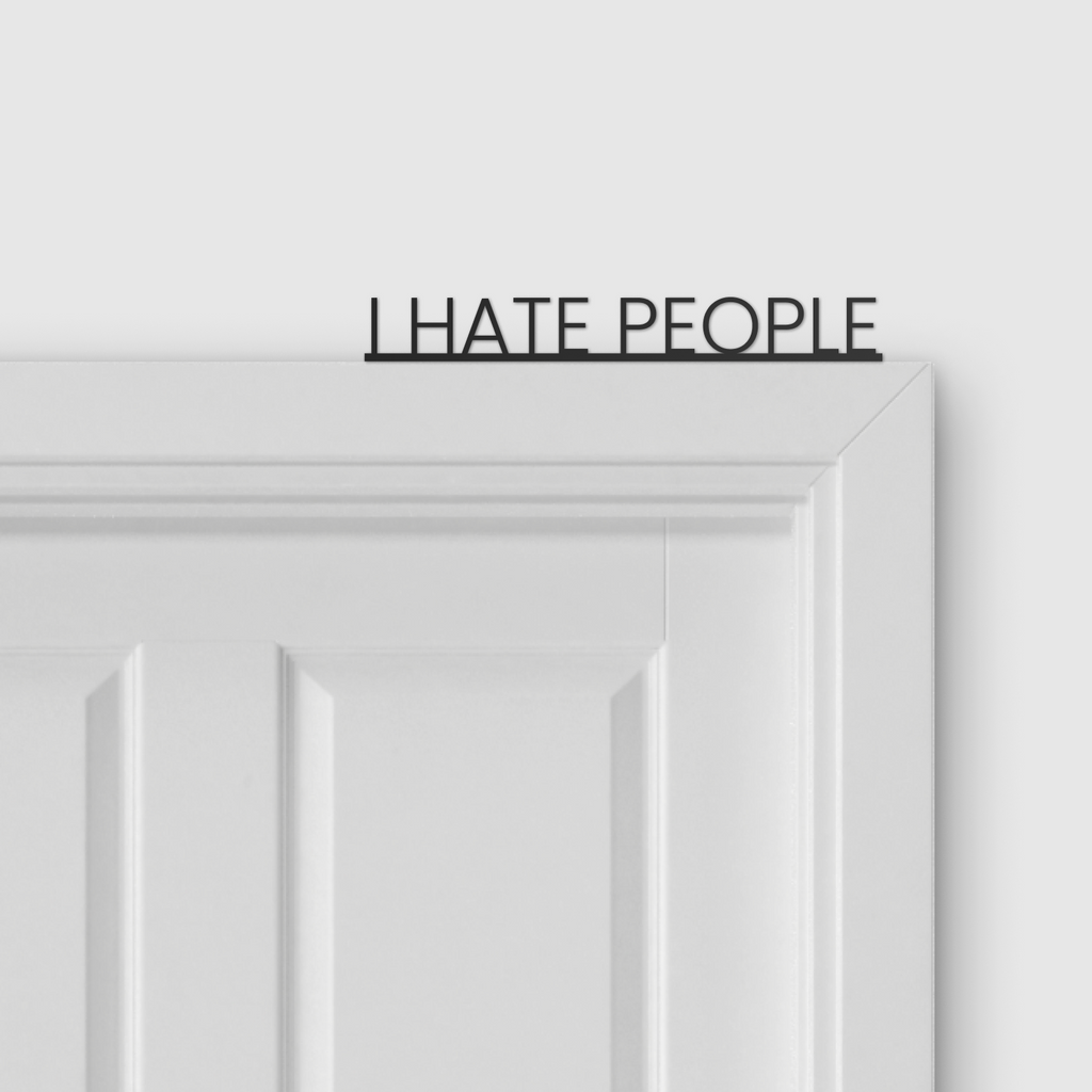 I HATE PEOPLE door topper and door tag