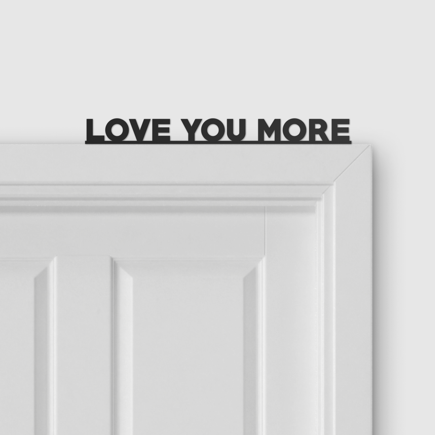 LOVE YOU MORE door topper and door tag