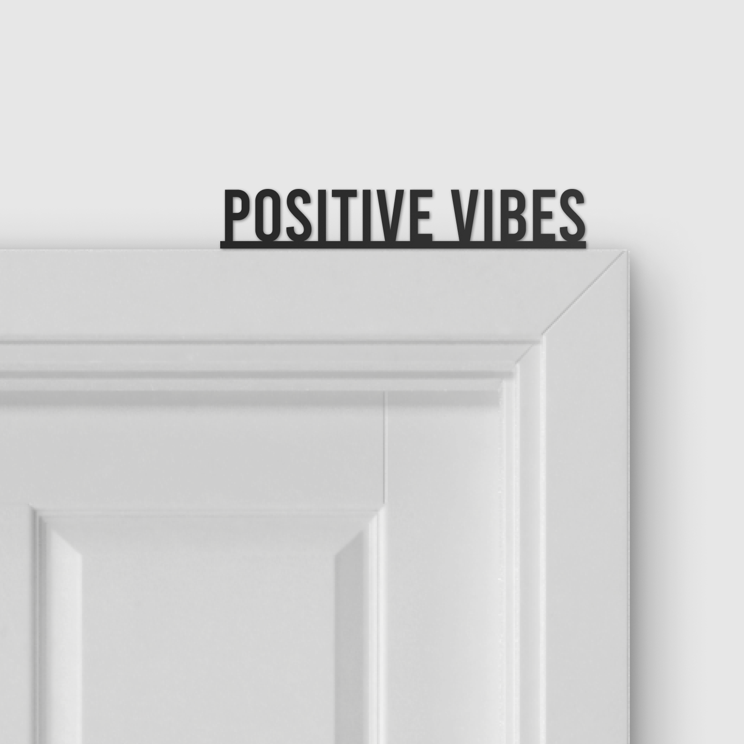 POSITIVE VIBES door topper and door tag